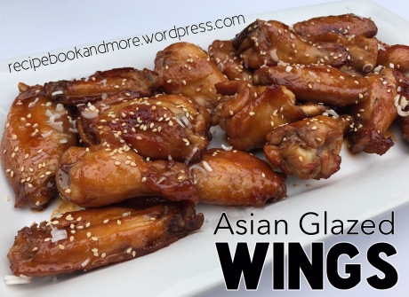 Asian Glazed Wings - simple ingredients and so delicious I am making these again for the second time this week